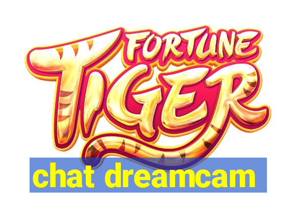 chat dreamcam